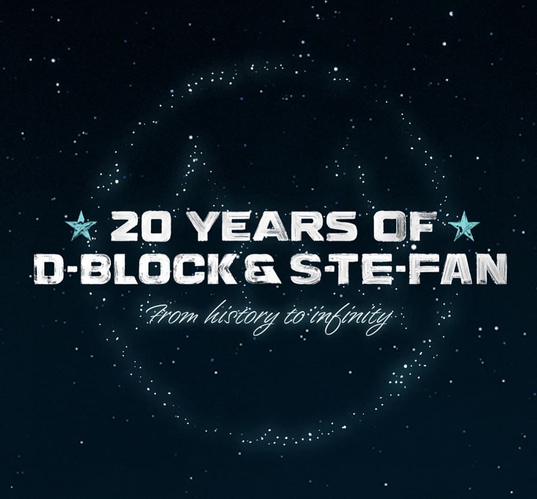 20 Years of D-Block & S-TE-FAN